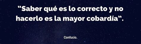 frases cobardía|90 Mejores Frases Sobre La Cobardía – Expande Tu Mente